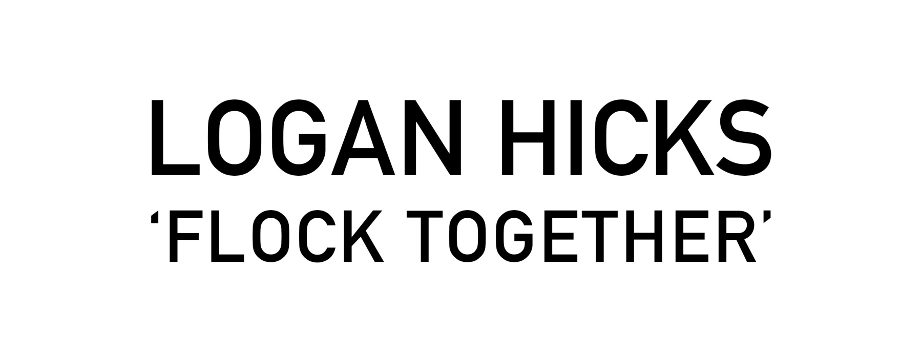 LOGAN HICKS